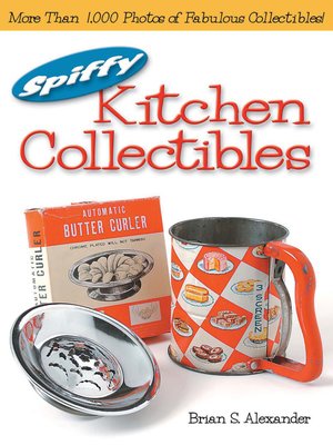 cover image of Spiffy Kitchen Collectibles